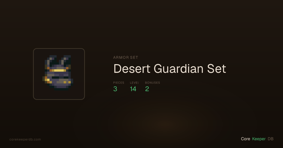 Desert Guardian Set | Armor Set | Core Keeper DB