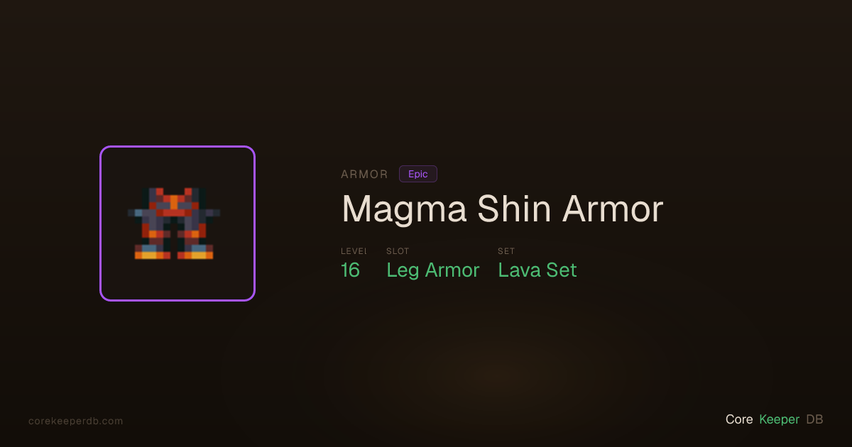 Magma Shin Armor | Armor | Core Keeper DB