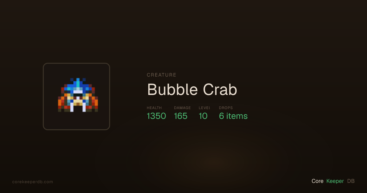 Bubble Crab | Creature | Core Keeper DB
