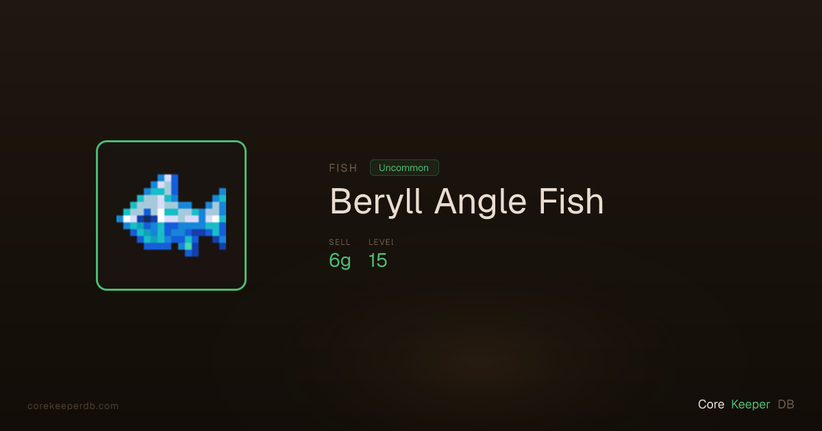 Beryll Angle Fish | Fish | Core Keeper DB