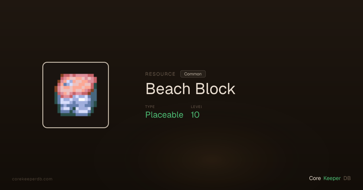 Core Keeper Beach Block | Resource | Core Keeper DB