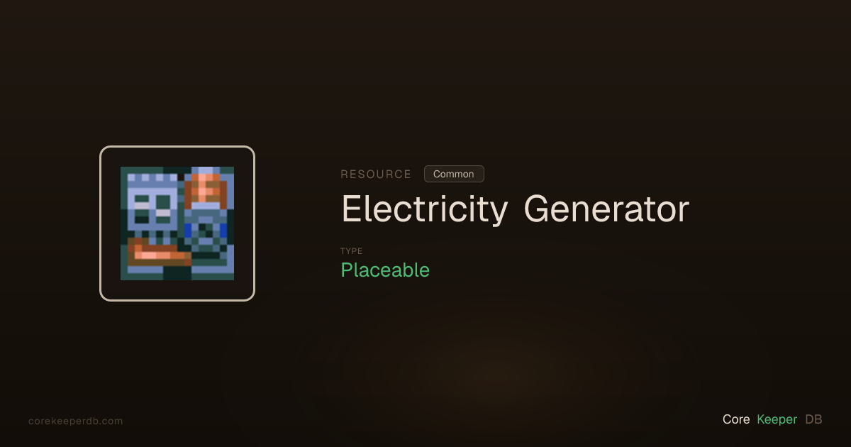 Core Keeper Electricity Generator | Resource | Core Keeper DB