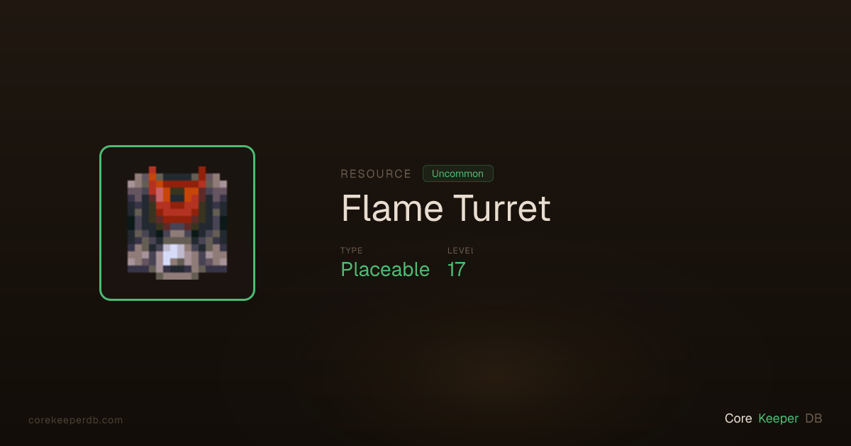 Core Keeper Flame Turret | Resource | Core Keeper DB