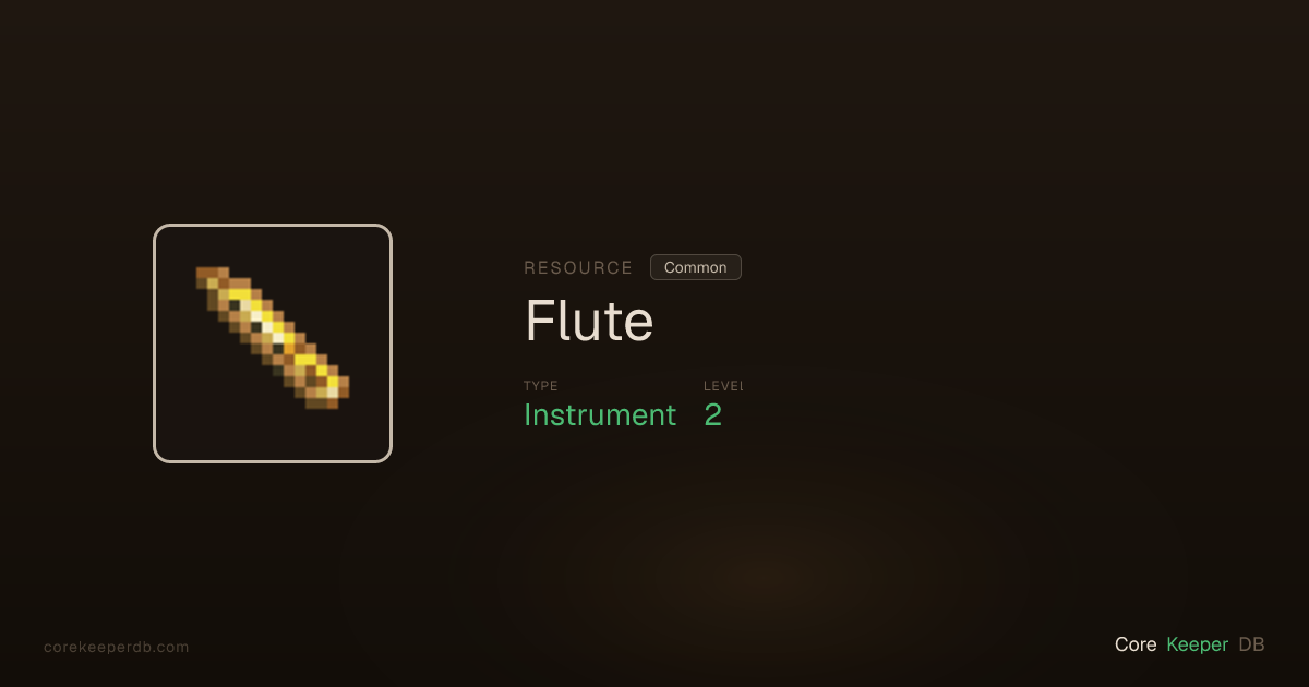 Core Keeper Flute | Resource | Core Keeper DB
