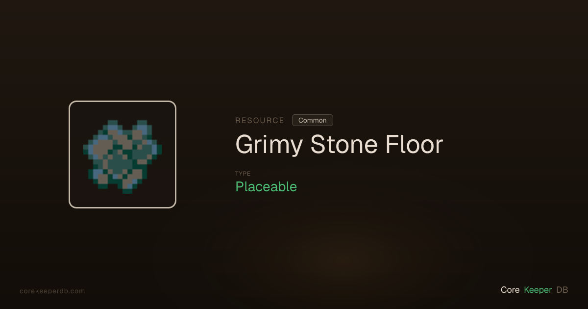Core Keeper Grimy Stone Floor | Resource | Core Keeper DB