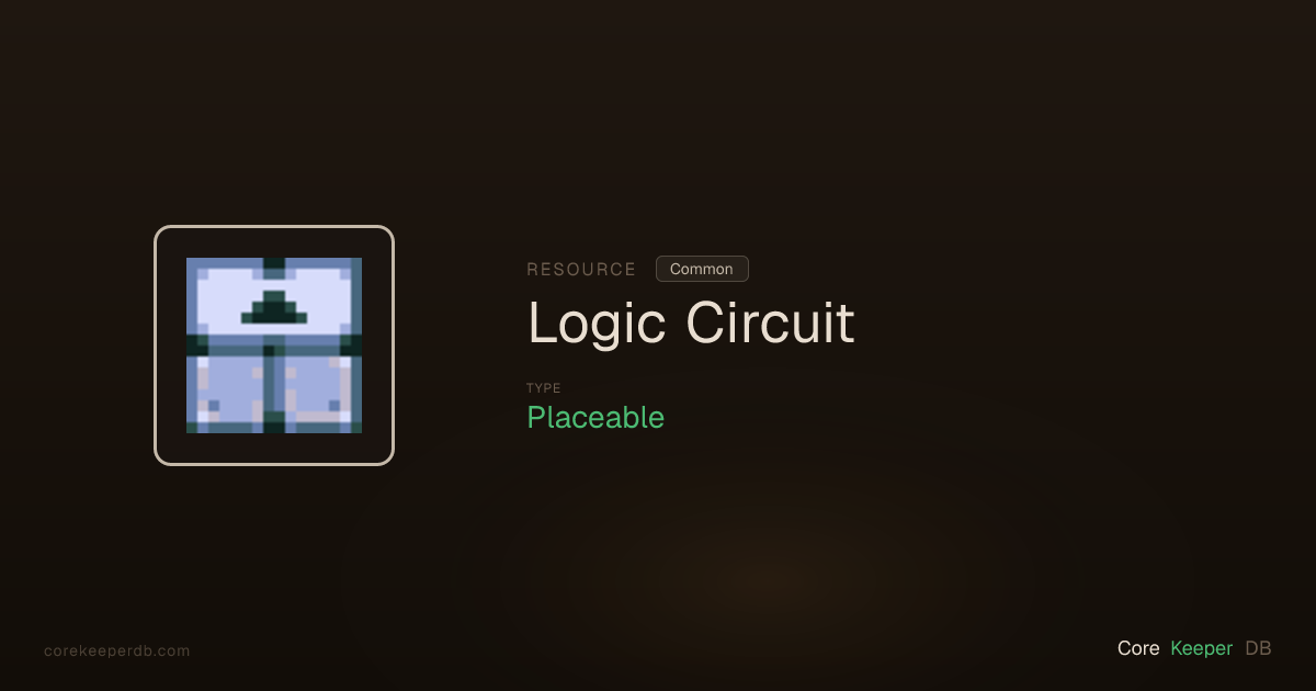 Core Keeper Logic Circuit | Resource | Core Keeper DB