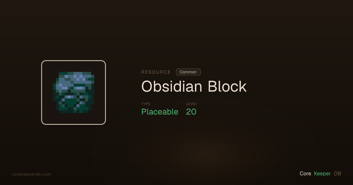 Core Keeper Obsidian Block | Resource | Core Keeper DB