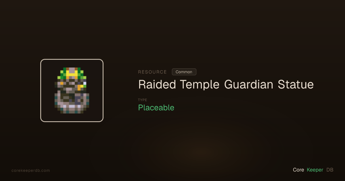 Core Keeper Raided Temple Guardian Statue | Resource | Core Keeper DB