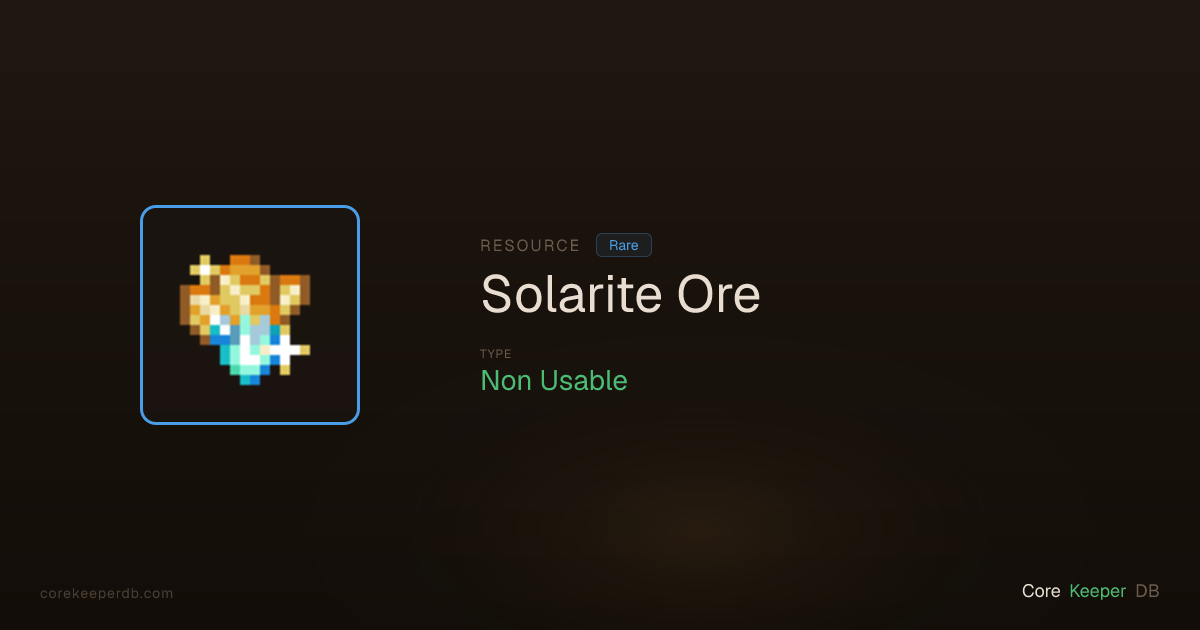 Core Keeper Solarite Ore | Resource | Core Keeper DB