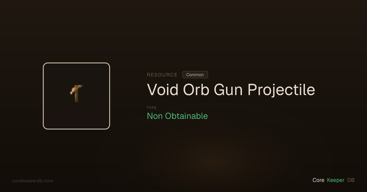 Core Keeper Void Orb Gun Projectile | Resource | Core Keeper DB