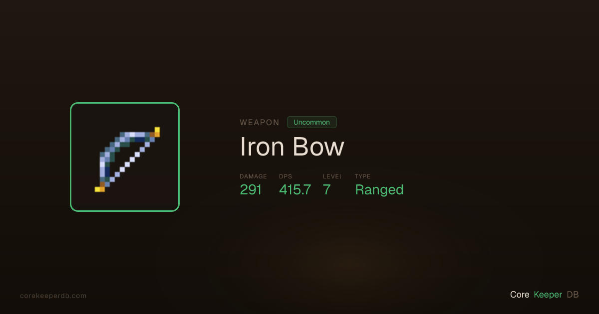 Iron Bow | Weapon | Core Keeper DB