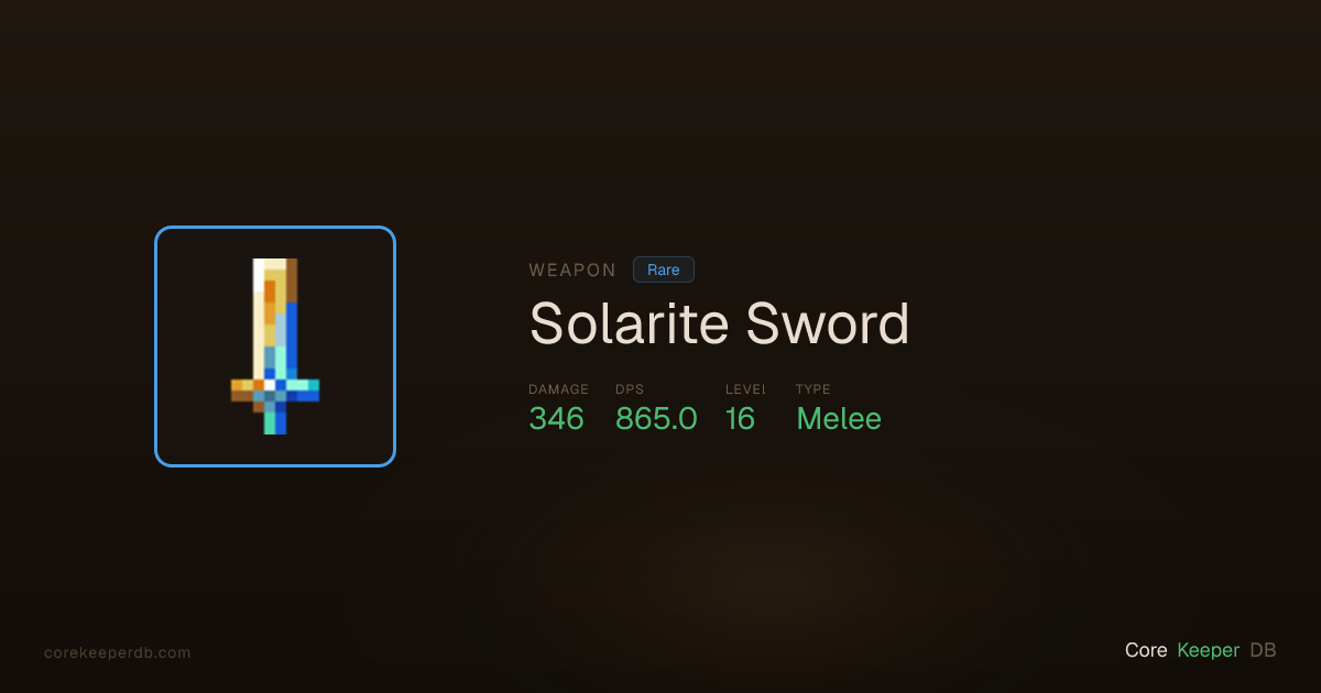 Solarite Sword | Weapon | Core Keeper DB